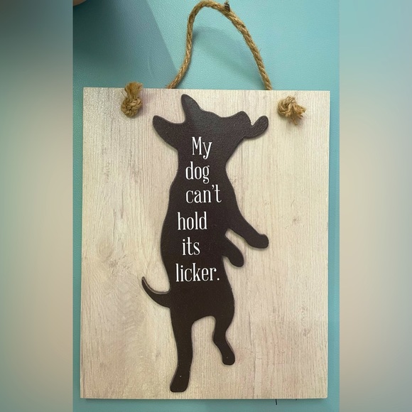 Home Decor Sign - Funny Dog - Picture 1 of 2